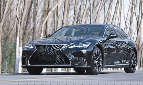 雷克萨斯ls500h新款2023_雷克萨斯ls500h新款2023价格